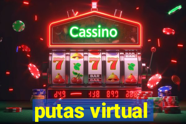 putas virtual